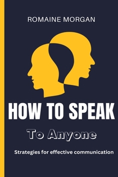 Paperback How To Speak To Anyone: Strategies for effective communication Book