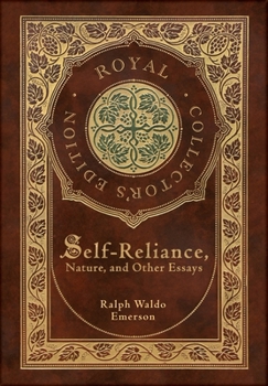 Self-Reliance, Nature, and Other Essays