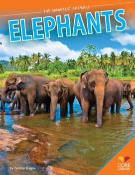 Elephants - Book  of the Smartest Animals