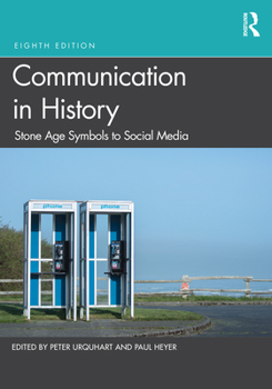 Paperback Communication in History: Stone Age Symbols to Social Media Book