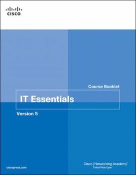 Paperback PC Hardware and Software, Version 5: IT Essentials Course Booklet Book