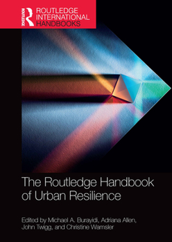 Paperback The Routledge Handbook of Urban Resilience Book