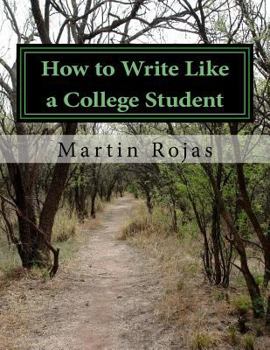 Paperback How to Write Like a College Student Book