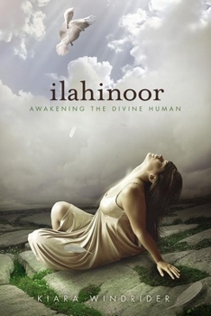 Paperback Ilahinoor: Awakening the Divine Human Book