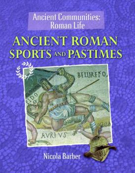 Library Binding Ancient Roman Sports and Pastimes Book