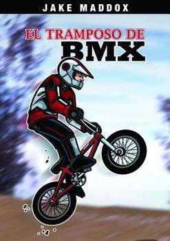 El Tramposo de BMX - Book  of the Jake Maddox en Español