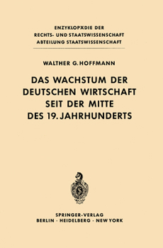 Paperback Das Wachstum Der Deutschen Wirtschaft Seit Der Mitte Des 19. Jahrhunderts [German] Book