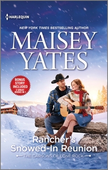 Rancher's Snowed-In Reunion & Claiming the Rancher's Heir - Book #4 of the Carsons of Lone Rock