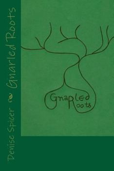 Paperback Gnarled Roots Book