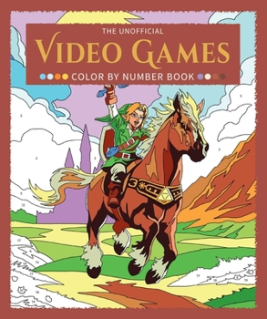 Paperback The Unofficial Video Games Color by Number Book