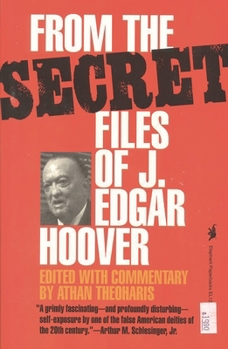 Hardcover From the Secret Files of J. Edgar Hoover Book