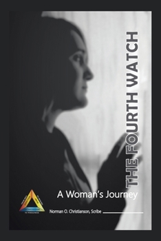 Paperback The Fourth Watch: A Woman's Journey Book