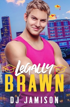 Legally Brawn (Rom-Com Reboot)