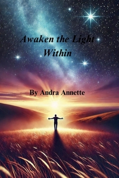 Paperback Awaken The Light Within: Daily Affirmations for a Better Life Book