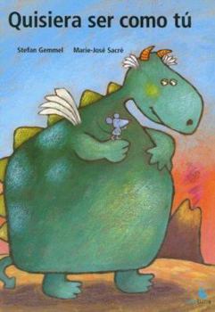 Paperback Quisiera ser como tu / I Want to Be Like You (Spanish Edition) [Spanish] Book