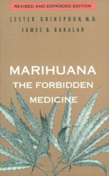 Hardcover Marihuana, the Forbidden Medicine: Revised and Expanded Edition Book