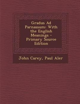 Paperback Gradus Ad Parnassum: With the English Meanings [Latin] Book