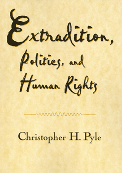 Paperback Extradition Politics & Human Rights Book