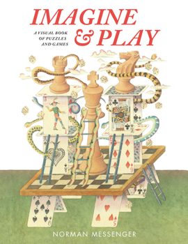 Hardcover Imagine & Play: A Fantastical Book of Puzzles and Games Book