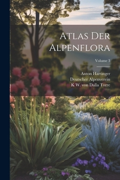 Paperback Atlas der Alpenflora; Volume 3 [German] Book