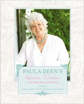 Hardcover Paula Deen's Kitchen Wisdom and Recipe Journal Book