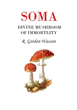 Paperback Soma Divine Mushroom of Immortality Book