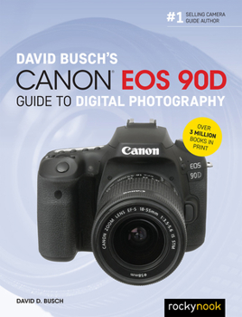 Paperback David Busch's Canon EOS 90d Guide to Digital Photography Book