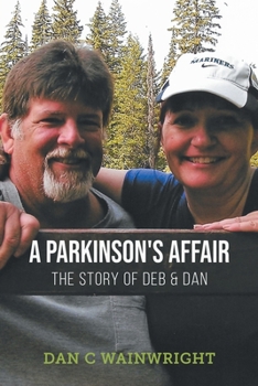 Paperback A Parkinson's Affair: The Story of Deb & Dan Book