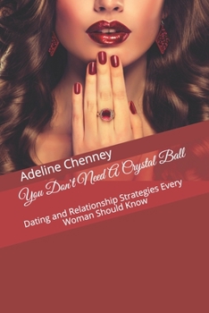 Paperback You Don't Need A Crystal Ball Book