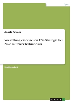 Paperback Vorstellung einer neuen CSR-Strategie bei Nike mit zwei Testimonials [German] Book
