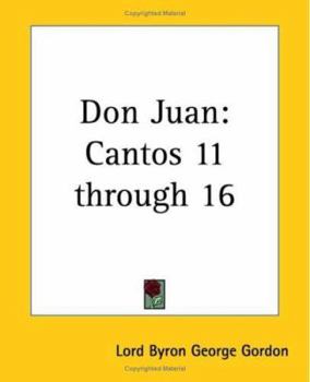 Paperback Don Juan: Cantos 11 Through 16 Book