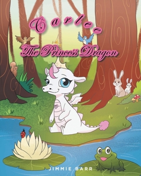 Paperback Carlee the Princess Dragon Book