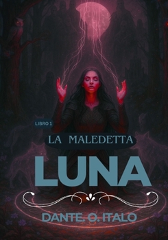 Paperback La Luna maledetta [Italian] Book