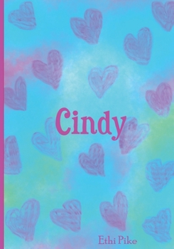 Paperback Cindy: Ethi Pike Notebook Book