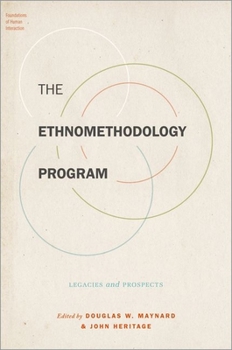 Paperback The Ethnomethodology Program: Legacies and Prospects Book