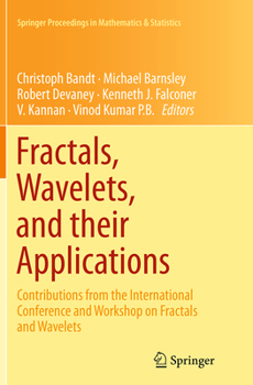 Paperback Fractals, Wavelets, and Their Applications: Contributions from the International Conference and Workshop on Fractals and Wavelets Book