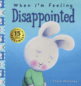 Hardcover When I'm Feeling Disappointed Book