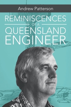 Paperback Reminiscences of a Queensland Engineer Book