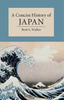 Paperback A Concise History of Japan Book