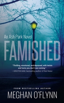 Paperback Famished: A Twisted Serial Killer Crime Thriller Book