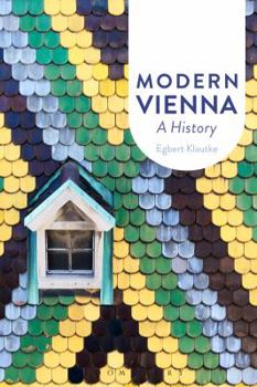 Hardcover Modern Vienna: A History Book