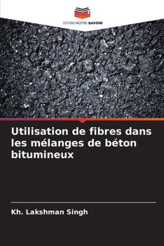 Paperback Utilisation de fibres dans les mélanges de béton bitumineux [French] Book