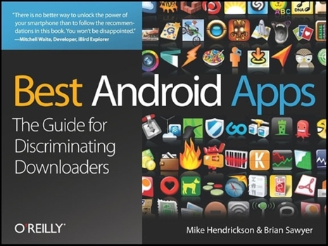 Paperback Best Android Apps: The Guide for Discriminating Downloaders Book