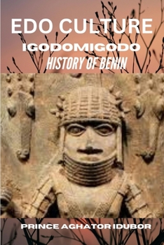 Paperback EDO Culture: Igodomigodo ( History of Benin ) Book