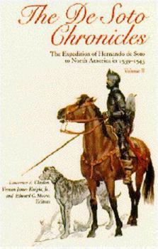 Paperback The de Soto Chronicles Vol 1 & 2: The Expedition of Hernando de Soto to North America in 1539-1543 Book