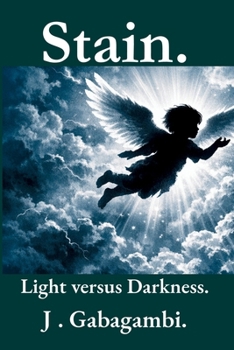 Paperback Stain.: Light versus Darkness. Book