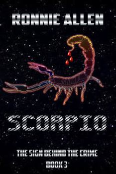 Paperback Scorpio: The Sign Behind the Crime Book 3 Book