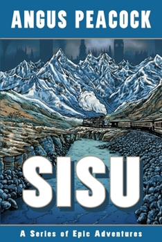 Paperback Sisu: A Series of Epic Adventures Book