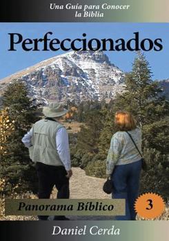 Paperback Perfeccionados: Panorama Bíblico [Spanish] Book