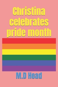 Paperback Christina celebrates pride month Book